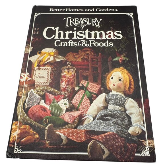 Treasury Of Christmas Crafts & Foods Hardcover Cookbook Better Homes And Gardens - Picture 1 of 8
